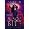 Bad Girls Bite
