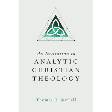 An Invitation to Analytic Christian Theology