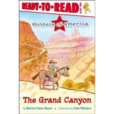 The Grand Canyon: Ready-To-Read Level 1