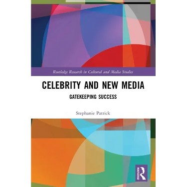 Celebrity and New Media: Gatekeeping Success