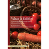 What Is Edible?: A Journey Through the World of Food Taboos and Food Cultures