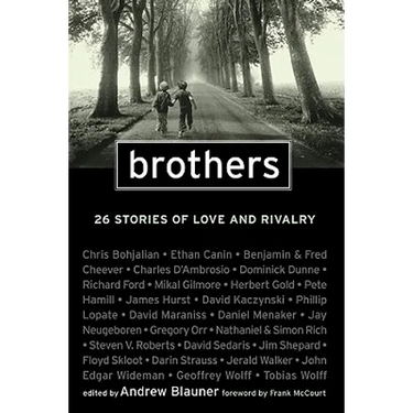Brothers: 26 Stories of Love and Rivalry