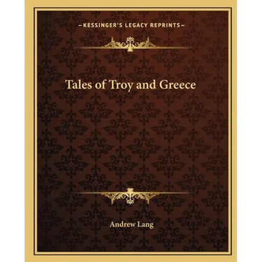Tales of Troy and Greece