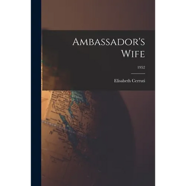 Ambassador's Wife; 1952