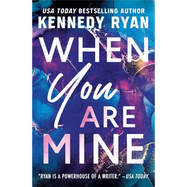 When You Are Mine