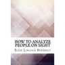 How to Analyze People on Sight
