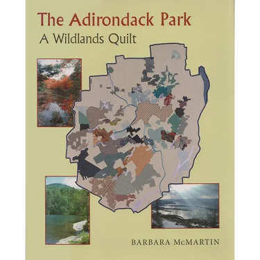 The Adirondack Park: A Wildlands Quilt