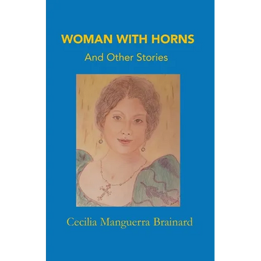 Woman with Horns and Other Stories: US Edition