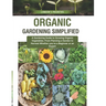 Organic Gardening Simplified: London's Priorities