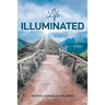 Life Illuminated