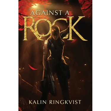 Against a Rock: An EVE Online Novel