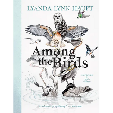 Among the Birds: Field Notes from Cascadia