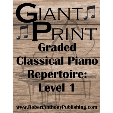 GIANT PRINT Graded Classical Piano Repertoire: Level 1
