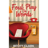 Foul Play on Words