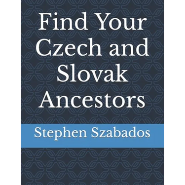 Find Your Czech and Slovak Ancestors
