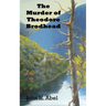The Murder of Theodore Brodhead