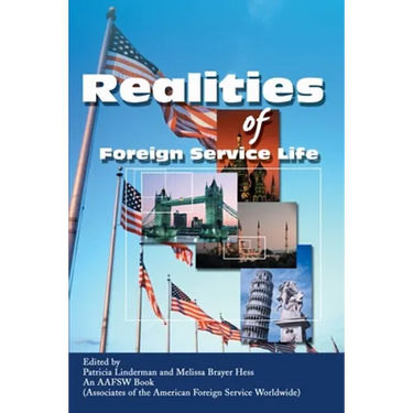 Realities of Foreign Service Life