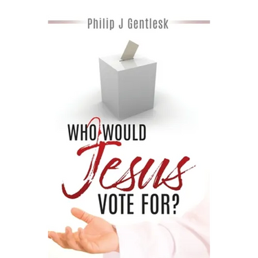 Who Would Jesus Vote For?