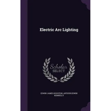 Electric Arc Lighting