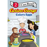 Curious George Colors Eggs