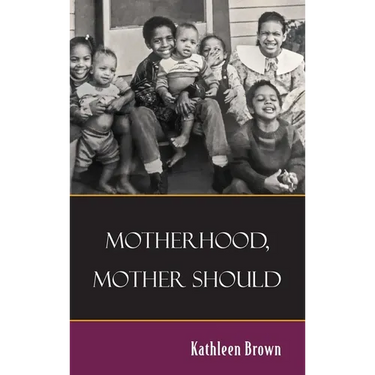 Motherhood, Mother Should