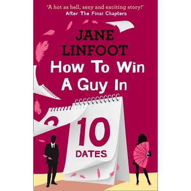 How to Win a Guy in 10 Dates