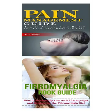 Fibromyalgia: Pain Management: Nutritional Healing For Pain Relief From Back Pain, Chronic Pain, Nerve Pain to Pain Free for Life