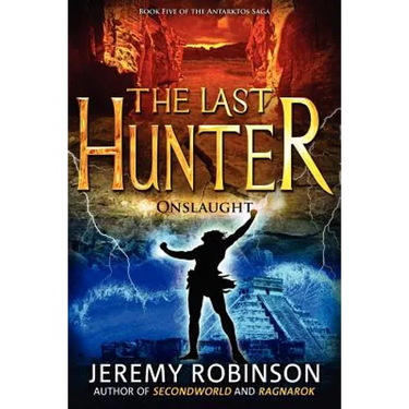 The Last Hunter - Onslaught (Book 5 of the Antarktos Saga)