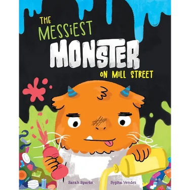 The Messiest Monster on Mill Street