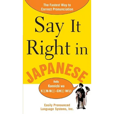 Say It Right in Japanese