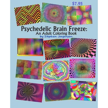 Psychedelic Brain Freeze, An Adult Coloring Book