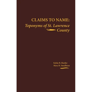 Claims to Name: Toponyms of St. Lawrence County