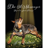 Doc A Messenger: Sequel to Josie's Passage