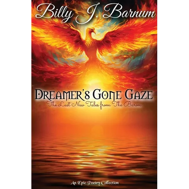Dreamer's Gone Gaze The Last New Tales from The Baron