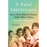 A Fatal Inheritance