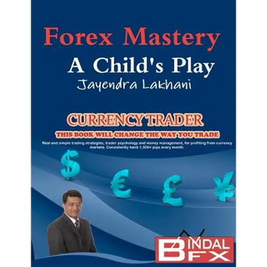 Forex Mastery - A Child's Play