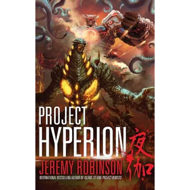 Project Hyperion (a Kaiju Thriller)