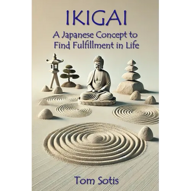 Ikigai: A Japanese Concept to Find Fulfillment in Life