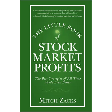 The Little Book of Stock Market Profits: The Best Strategies of All Time Made Even Better