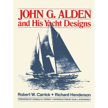 John G. Alden and His Yacht Designs
