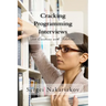 Cracking Programming Interviews: 500 Questions with Solutions