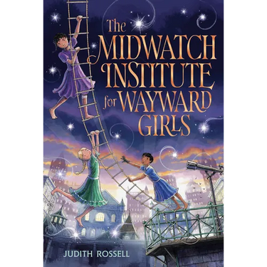 The Midwatch Institute for Wayward Girls