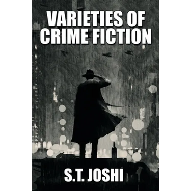 Varieties of Crime Fiction