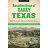 Recollections of Early Texas: Memoirs of John Holland Jenkins