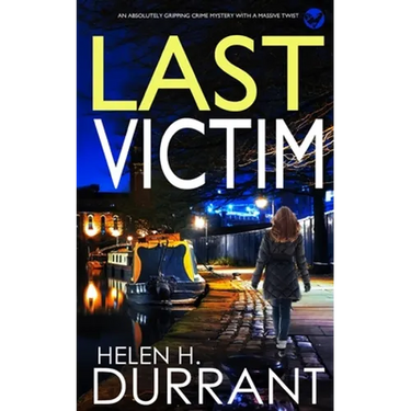 LAST VICTIM an absolutely gripping crime mystery with a massive twist