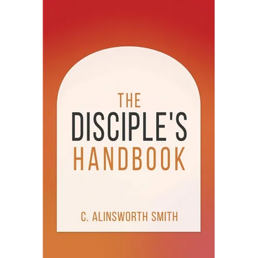 The Disciple's Handbook