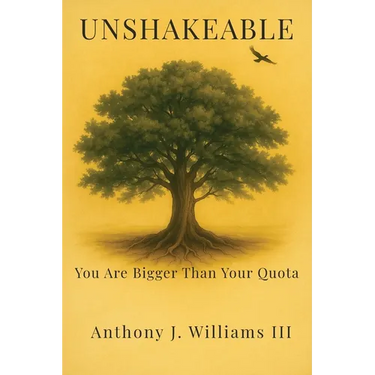 Unshakeable: You Are Bigger Than Your Quota
