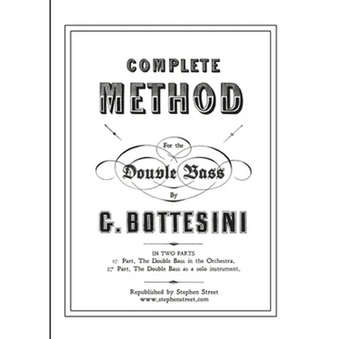 Complete Method for the Contre-Basse (Double Bass): Giovanni Bottesini