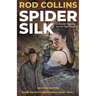 Spider Silk: A Murder Mystery on the High Desert