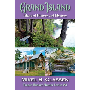 Grand Island: Island of History and Mystery